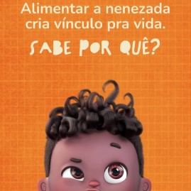 Alimentar a nenezada cria vínculo pra vida.